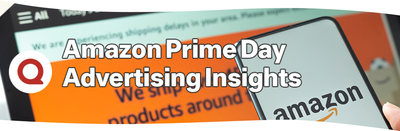 Amazon Prime Day Advertising Insights